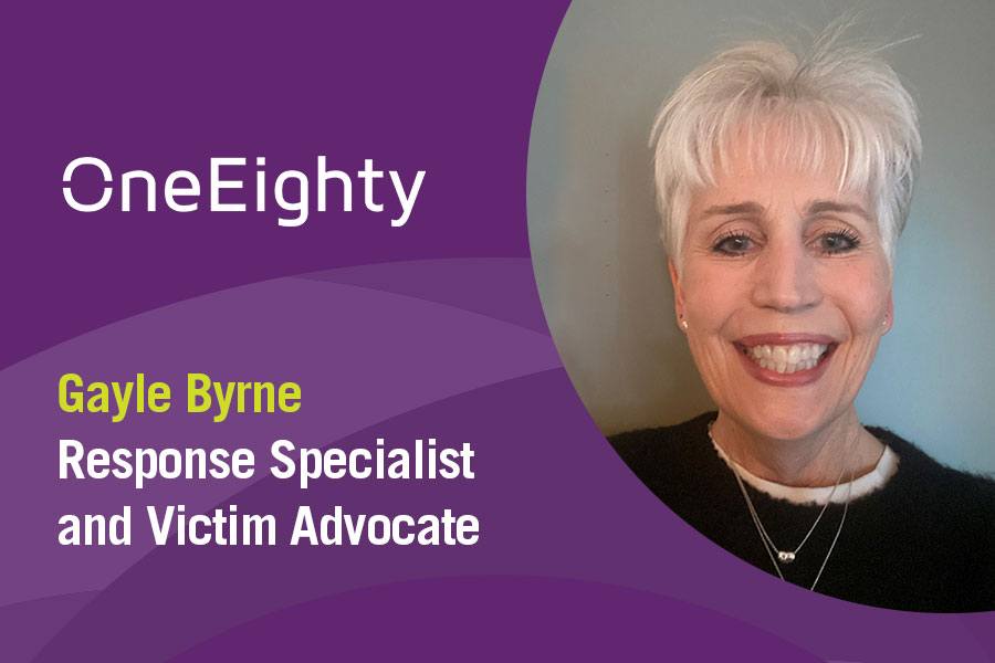 Gayle Byrne, Response Specialist and Victim Advocate