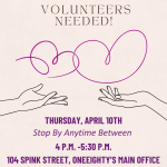 Volunteers Needed open house April 10th